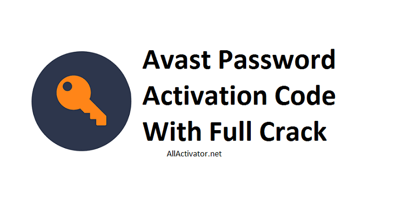 Avast Password Activation Code With Full Crack Free Download