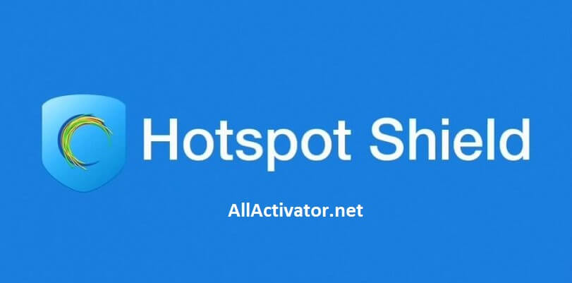 Hotspot Shield With Crack Free Download For Lifetime