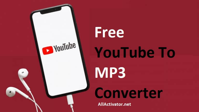 Free YouTube To MP3 Converter Key With Full Crack Download