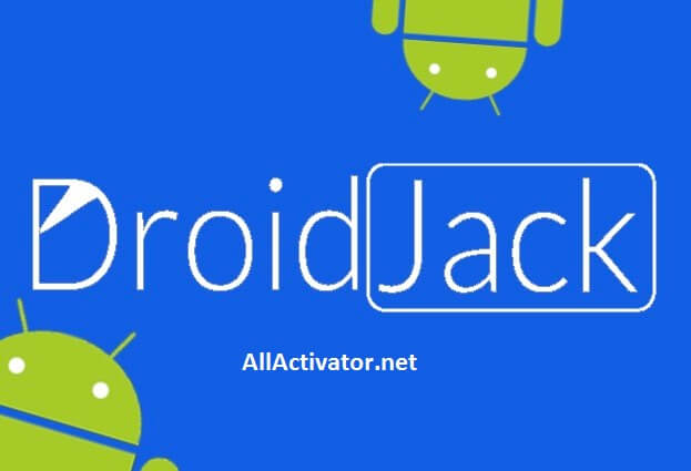 DroidJack Cracked With License Key Latest Download Windows